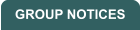 GROUP NOTICES